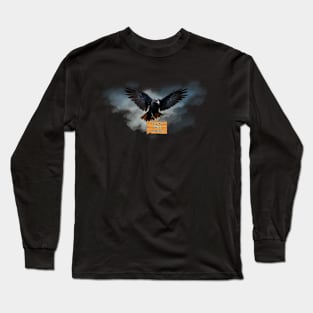 Crow Omens Loyalty, Wise, Rebirth Long Sleeve T-Shirt